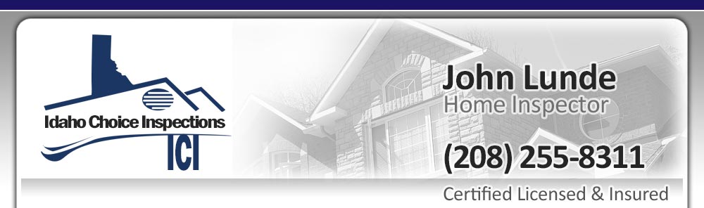 Home inspector John Lunde out of Sandpoint, Idaho is Licensed, Certified and Insured to do home inspections in North Idaho.